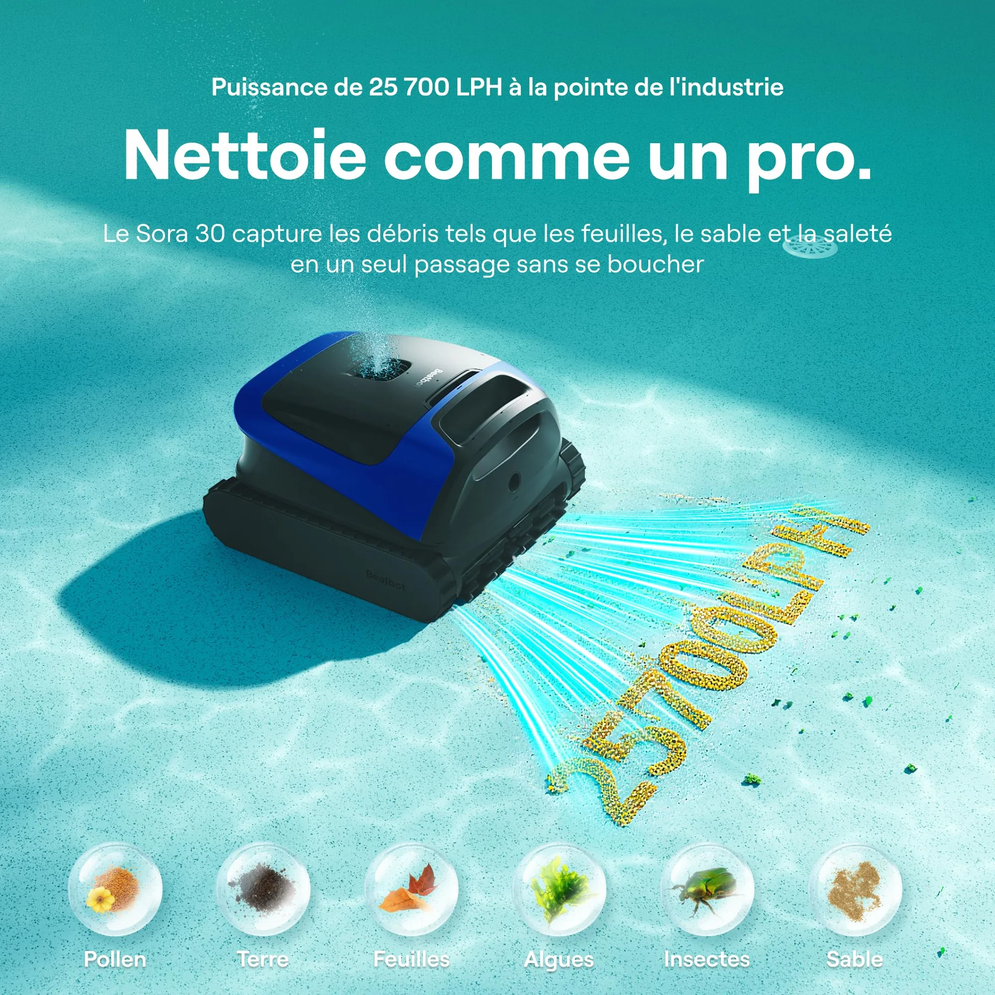 Beatbot Sora 30 Robot Piscine sans Fil, Nettoyage 3-en-1 Fond/Parois/Ligne d'eau, Filtre 5L, Aspirateur Connecté Bleu