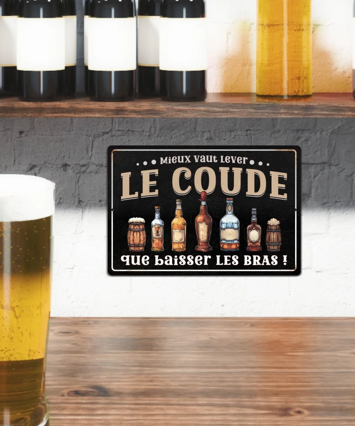Plaque Métallique Humour Mieux Vaut Lever Le Coude Aluminium 30x20 cm pour Bar Cave à Vin
